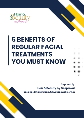 5 Benefits of Regular Facial Treatments You Must Know