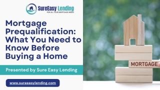 Mortgage Prequalification What You Need to Know Before Buying a Home