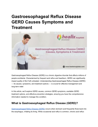 Gastroesophageal Reflux Disease GERD Causes Symptoms and Treatment