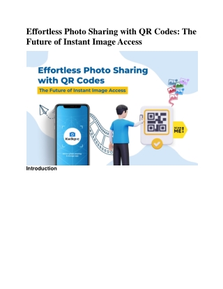 Effortless Photo Sharing with QR Codes The Future of Instant Image Access
