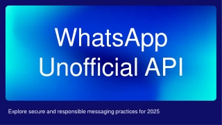 Tips for Safely Using WhatsApp Unofficial API in 2025