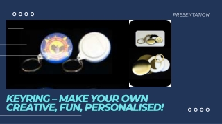 Keyring – Make Your Own Creative, Fun, Personalised