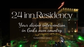 24 Inn Residency