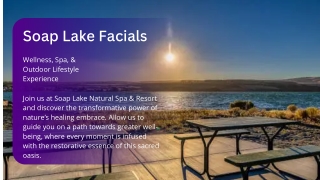 Soap Lake Facials