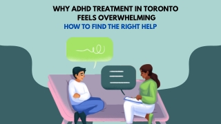 Why ADHD Treatment in Toronto Feels Overwhelming — and How to Find the Right Help