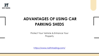 Advantages of Using Car Parking Sheds