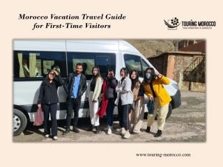 Morocco Vacation Travel Guide for First-Time Visitors