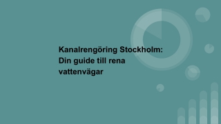 Kanalrengöring Stockholm_ Din guide till rena vattenvägar
