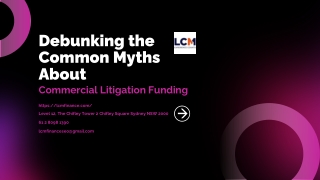 Debunking the Common Myths About Commercial Litigation Funding