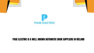 Page Electric is a Well Known Automatic Door Suppliers in Ireland