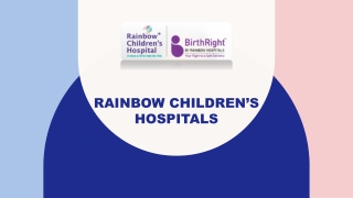 Top Pediatric Dentists & Neurologists in Bangalore | Rainbow Children’s Hospital