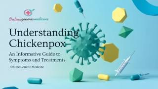 Complete Guide to Chickenpox Causes Symptoms Prevention and Treatment