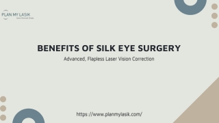 Benefits of SILK Eye Surgery