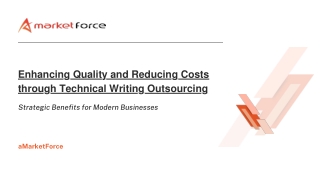 Enhancing Quality and Reducing Costs through Technical Writing Outsourcing
