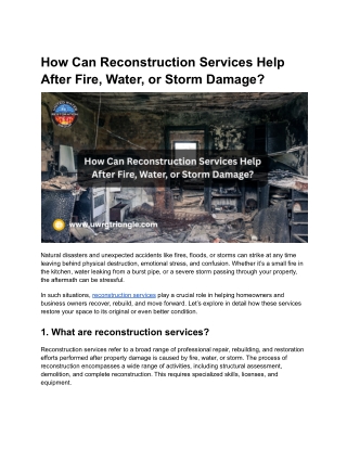 How Can Reconstruction Services Help After Fire, Water, or Storm Damage