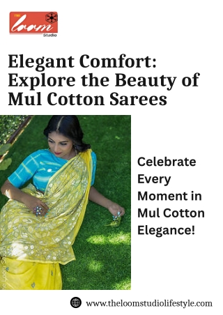 Elegant Comfort Explore the Beauty of Mul Cotton Sarees