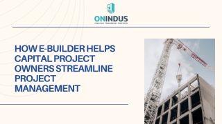 How e-Builder Helps Capital Project Owners Streamline Project Management