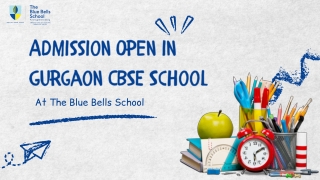 Admission Open in Gurgaon CBSE School at The Blue Bells School