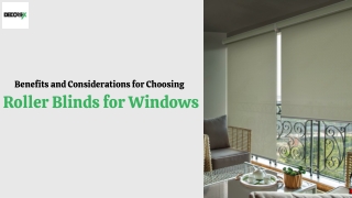 Benefits and Considerations for Choosing Roller Blinds for Windows