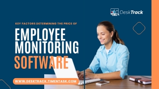 What Drives the Price of Employee Monitoring Software? A Breakdown