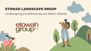 Etowah Landscape Group  Landscaping Excellence Across Metro Atlanta