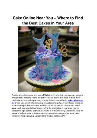 Cake Online Near You – Where to Find the Best Cakes in Your Area