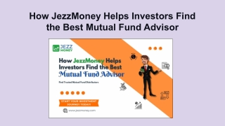 How JezzMoney Helps Investors Find  the Best Mutual Fund Advisor