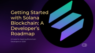 Getting Started with Solana Blockchain Development: A Developer’s Roadmap in 202