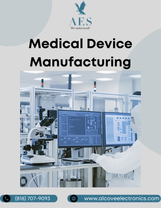 Medical Device Manufacturing: Revolutionizing Healthcare