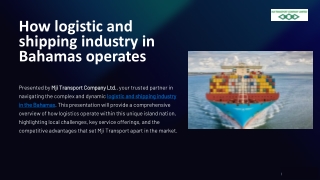 How logistic and shipping industry in Bahamas operates