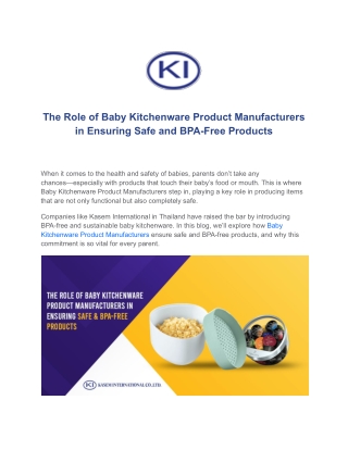 The Role of Baby Kitchenware Product Manufacturers in Ensuring Safe and BPA-Free Products