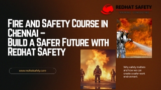 Fire and Safety Course in Chennai – Build a Safer Future with Redhat Safety