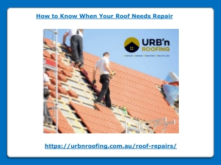 How to Know When Your Roof Needs Repair