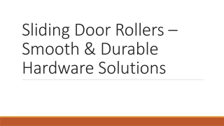 Sliding Door Rollers – Smooth & Durable Hardware Solutions