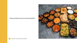 What are effective ways to eat more healthily