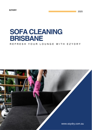 Sofa Cleaning Brisbane – Refresh Your Lounge with EzyDry