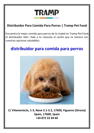 Distribuidor Para Comida Para Perros Tramp Pet Food