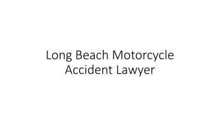 Long Beach Motorcycle Accident Lawyer