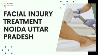facial injury treatment noida uttar pradesh