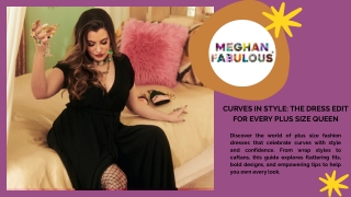 Curves in Style: The Dress Edit for Every Plus Size Queen