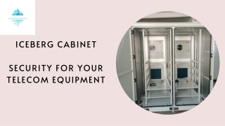 Iceberg Cabinet - Your Top Choice for Quality Server Rack Cabinets