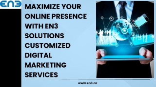 Maximize Your Online Presence with Customized Digital Marketing Services