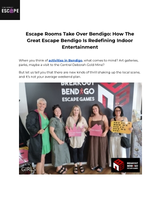 Escape Rooms Take Over Bendigo_ How The Great Escape Bendigo Is Redefining Indoor Entertainment