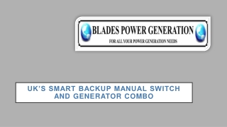 UK’s Smart Backup Manual Switch and Generator Combo