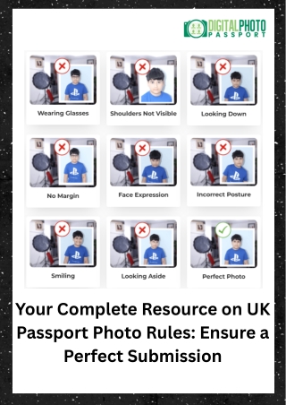 Your complete resource on UK passport photo rules Ensure a perfect submission