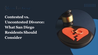 Contested vs. Uncontested Divorce: What San Diego Residents Should Consider