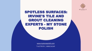 Irvine's Tile And Grout Cleaning Experts - My Stone Polish