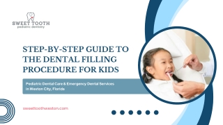 Step-by-Step Guide to the Dental Filling Procedure for Kids.