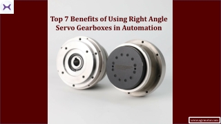 Top 7 Benefits of Using Right Angle Servo Gearboxes in Automation
