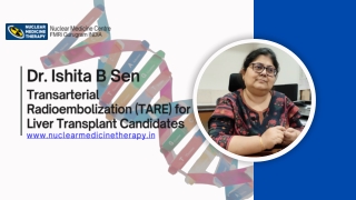 Transarterial Radioembolization (TARE) for Liver Transplant Candidates